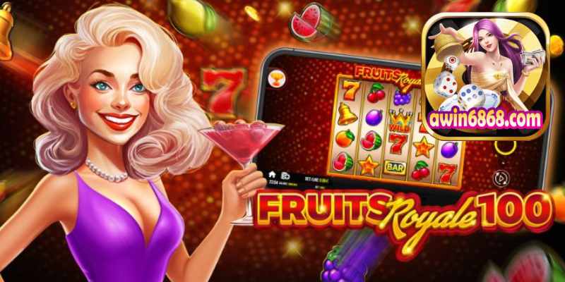 Awin Khám Phá Game Đại Chiến Royal Fruit 100